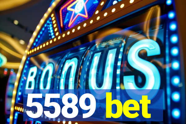 5589 bet